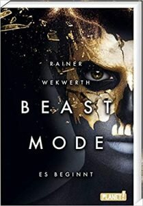 Beastmode von Rainer Wekwerth