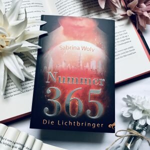 Nummer 365 - Die Lichtbringer von Sabrina Wolv