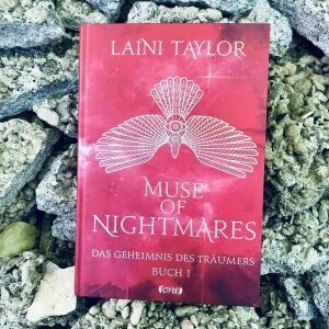 Muse of Nightmares – Das Geheimnis des Träumers Von Laini Taylor